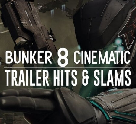 Bunker 8 Digital Labs Bunker 8 Cinematic Trailer Hits and Slams WAV